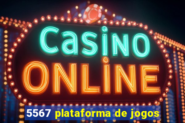 5567 plataforma de jogos